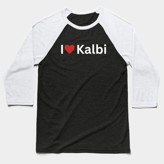 I Love Kalbi Baseball T-Shirt by Hayden Mango Collective 